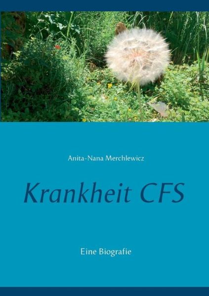 Cover for Anita-Nana Merchlewicz · Krankheit Cfs (Paperback Book) (2018)