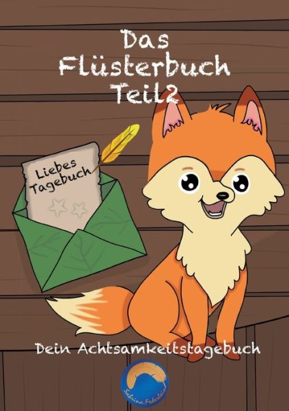 Cover for Sabrina Federlein · Das Flusterbuch Teil 2 (Paperback Book) (2021)