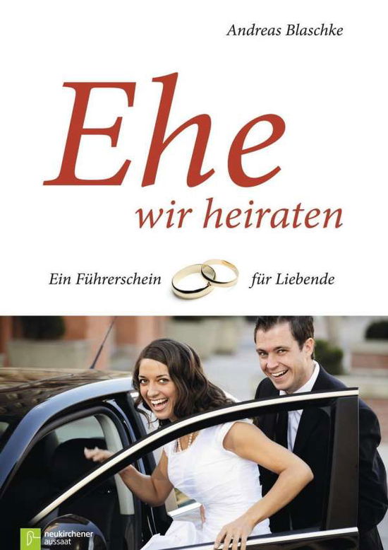 Cover for Andreas Blaschke · Ehe Wir Heiraten (Book)