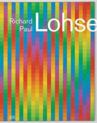 Cover for Richard Paul Lohse (Hardcover Book) (2025)