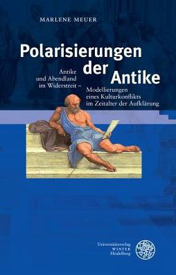 Cover for Meuer · Polarisierungen der Antike (Book) (2017)