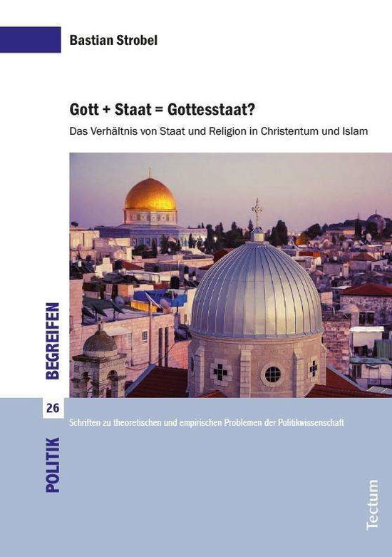 Cover for Strobel · Gott + Staat = Gottesstaat? (Book) (2017)