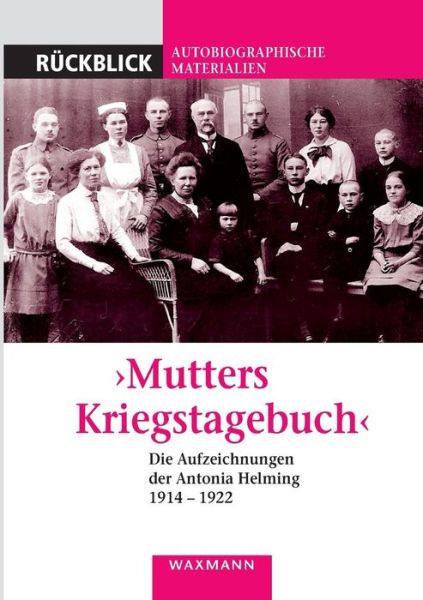 Cover for Antonia Helming · &quot;Mutters Kriegstagebuch&quot; (Book) (2019)