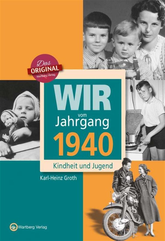 Cover for Groth · Wir vom Jahrgang 1940 (Bok)