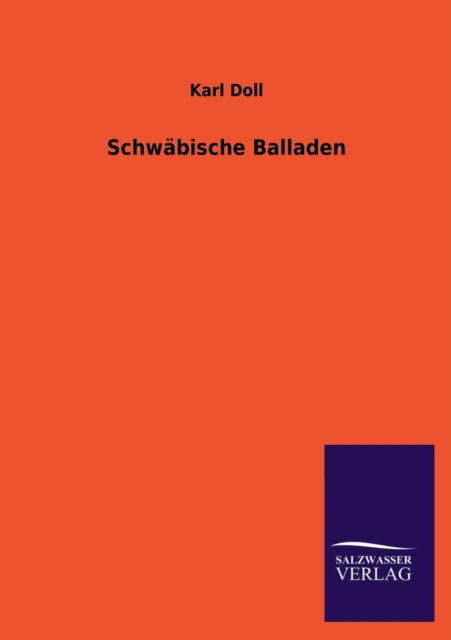 Cover for Karl Doll · Schwabische Balladen (Paperback Book) [German edition] (2013)