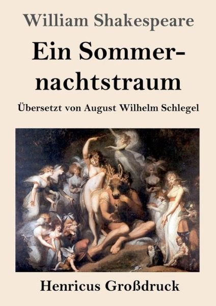 Cover for William Shakespeare · Ein Sommernachtstraum (Grossdruck) (Taschenbuch) (2019)