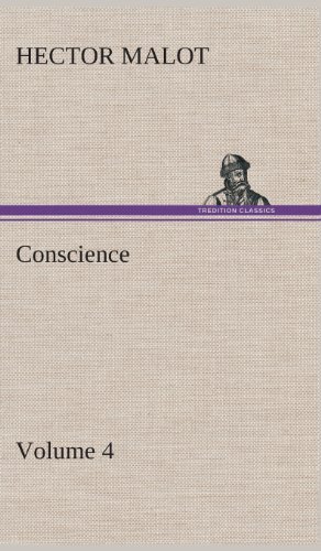 Cover for Hector Malot · Conscience - Volume 4 (Inbunden Bok) (2013)