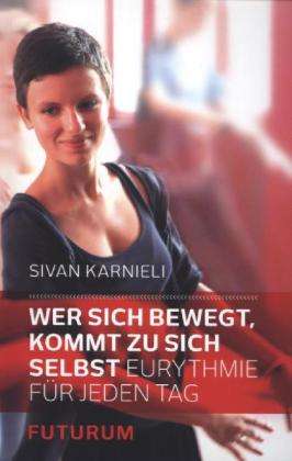 Cover for Karnieli · Wer sich bewegt, kommt zu sich (Book)