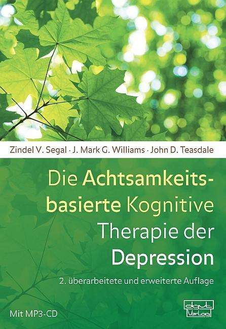 Cover for Segal · Die Achtsamkeitsbasierte Kognitiv (Bok)