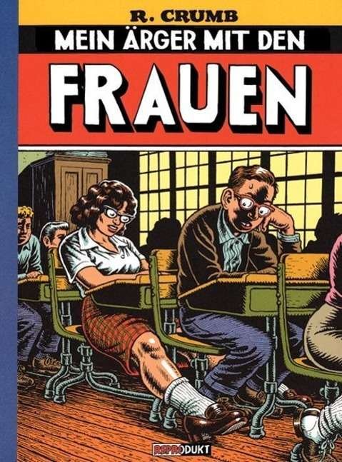 Cover for Crumb · Mein Ärger mit den Frauen (Bok)