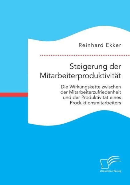 Steigerung der Mitarbeiterprodukt - Ekker - Books -  - 9783959348409 - December 10, 2015