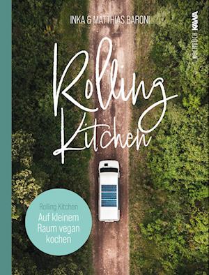 Cover for Inka Baroni · Rolling Kitchen (Book) (2024)