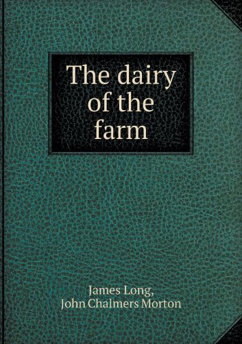 Cover for James Long · The Dairy of the Farm (Pocketbok) (2013)