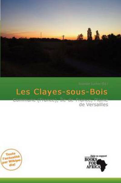 Cover for Evander Luther · Les Clayes-sous-Bois (Book) (2011)