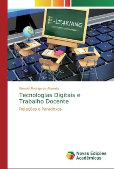 Cover for Almeida · Tecnologias Digitais e Trabalho (Book) (2018)