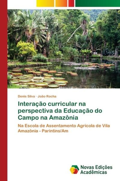 Cover for Silva · Interação curricular na perspecti (Bok) (2018)