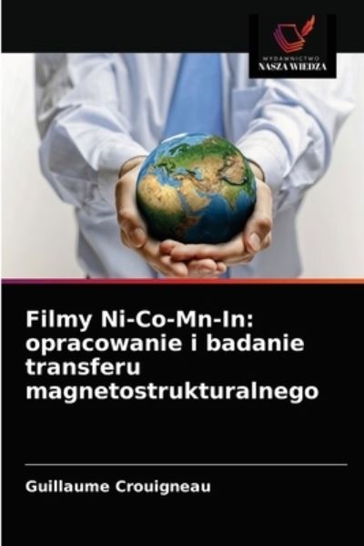 Cover for Guillaume Crouigneau · Filmy Ni-Co-Mn-In (Paperback Book) (2021)