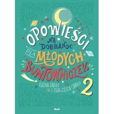 Cover for Elena Favilli · Opowie?ci na dobranoc dla m?odych buntowniczek 2 (Gebundesens Buch) (2019)