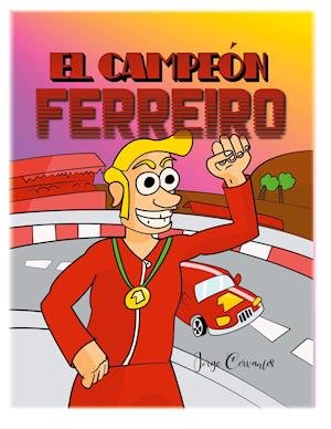 Cover for Jorge Vazquez · El campeón Ferreiro (Paperback Book) (2021)