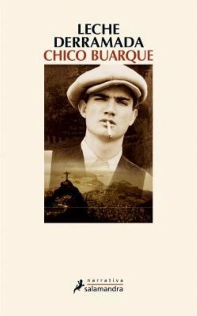 Cover for Chico Buarque · Leche Derramada (Paperback Book) (2011)