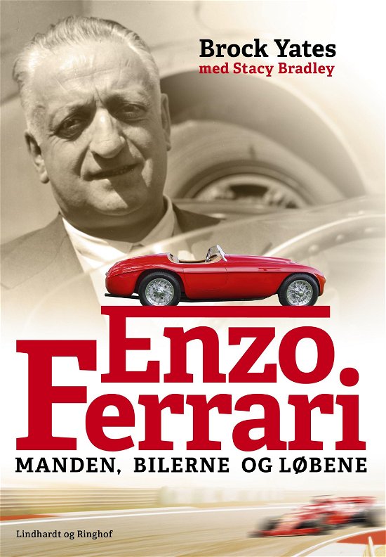 Cover for Brock Yates · Enzo Ferrari - Manden, bilerne og løbene (Bound Book) [1st edition] (2018)