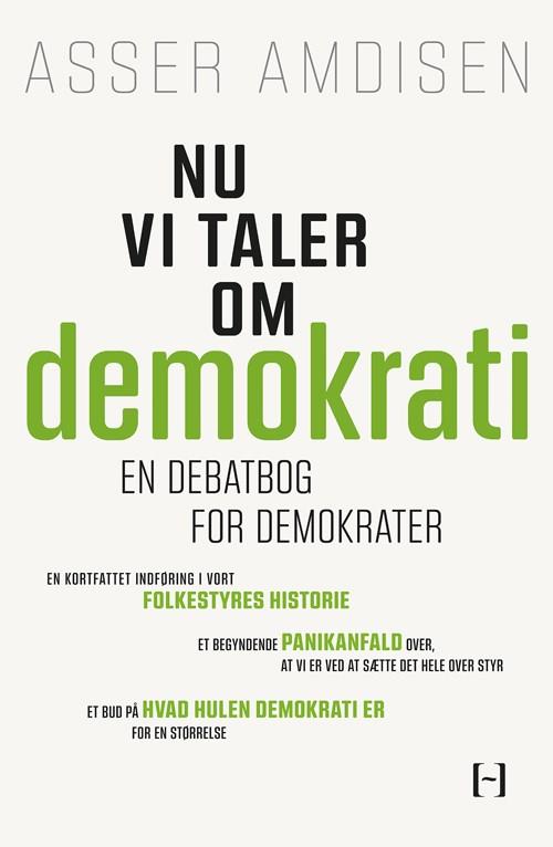 Cover for Asser Amdisen · Nu vi taler om demokrati (Heftet bok) [1. utgave] (2021)