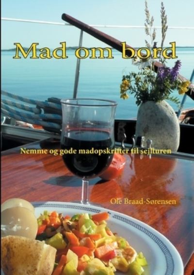 Cover for Ole Braad-Sørensen · Mad om bord (Paperback Book) [1. wydanie] (2021)