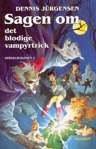 Cover for Dennis Jürgensen · Spøgelseslinien., 2: Sagen om det blodige vampyrtrick (Sewn Spine Book) [1st edition] (2003)