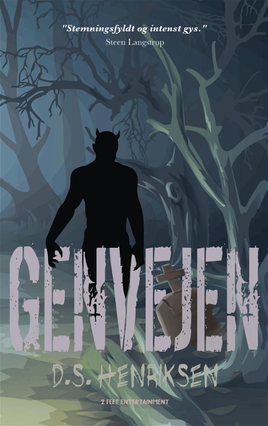 Genvejen - D.S. Henriksen - Boeken - 2 Feet Entertainment - 9788779949409 - 24 augustus 2021