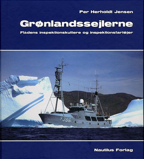 Grønlandssejlerne - Per Herholdt Jensen - Livres - Nautilus - 9788790924409 - 14 janvier 2010