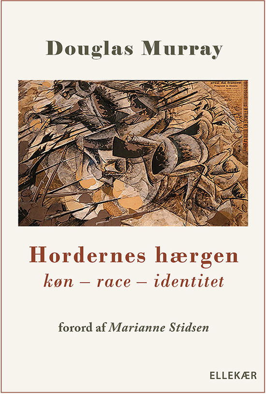 Cover for Douglas Murray · Hordernes hærgen (Sewn Spine Book) [2º edição] (2020)