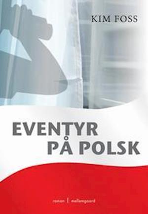 Cover for Kim Foss · Eventyr på polsk (N/A) (2001)