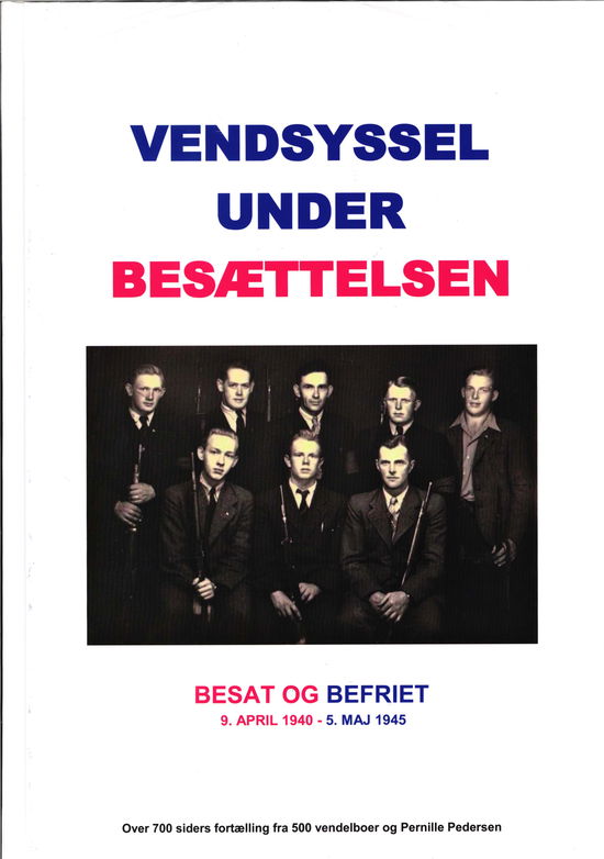 Cover for Pernille Pedersen · Vendsyssel under besættelsen (Indbundet Bog) [1. udgave] (2017)