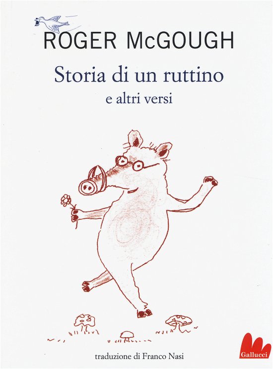Cover for Roger McGough · Storia Di Un Ruttino E Altri Versi. Testo Inglese A Fronte (Bok)