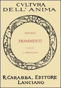 Frammenti - Novalis - Bücher -  - 9788863440409 - 