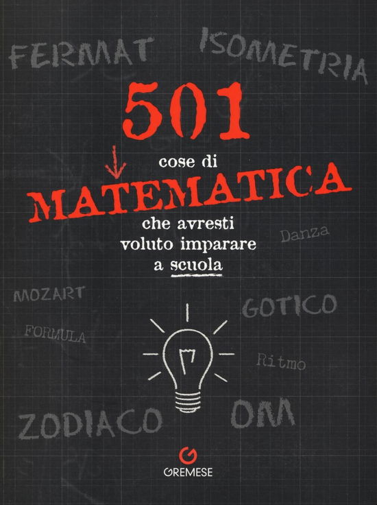 Cover for Sonia Mehta · 501 Cose Di Matematica Che Avresti Voluto Imparare... A Scuola (Book)