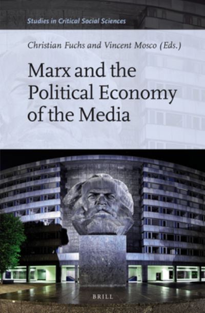 Cover for Christian Fuchs · Marx and the political economy of the media (Book) (2015)