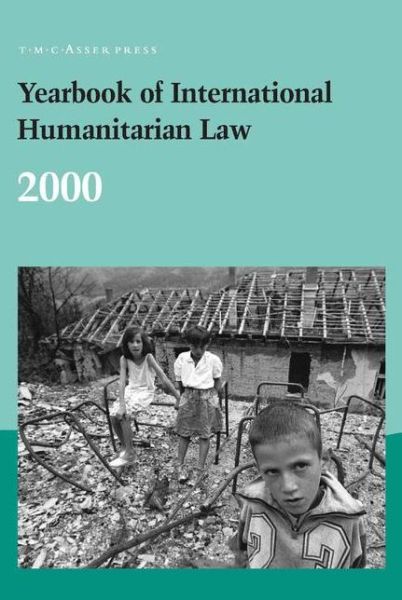 Cover for Horst Fischer · Yearbook of International Humanitarian Law:2000 - Yearbook of International Humanitarian Law (Hardcover Book) (2002)