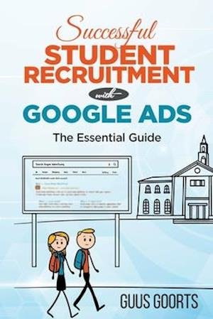 Cover for Guus Goorts · Successful student recruitment with Google ads (Pocketbok) (2020)