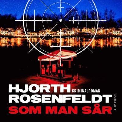 Cover for Hans Rosenfeldt · Sebastian Bergman: Som man sår (Lydbok (MP3)) (2021)