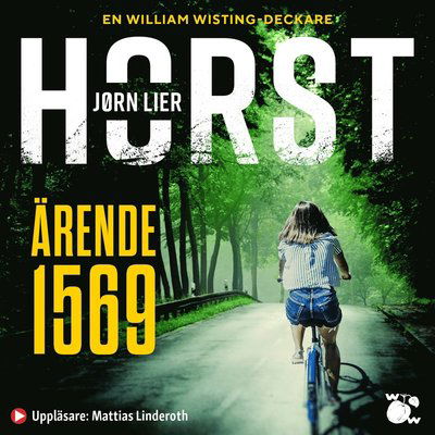 Cover for Jørn Lier Horst · William Wisting - Cold Cases: Ärende 1569 (Audiobook (MP3)) (2021)