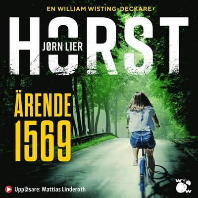 Cover for Jørn Lier Horst · William Wisting - Cold Cases: Ärende 1569 (Lydbog (MP3)) (2021)