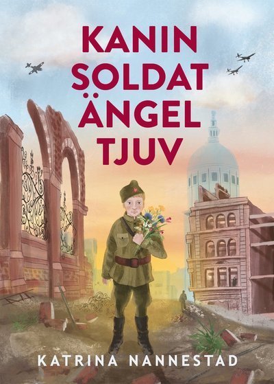 Kanin, soldat, ängel, tjuv - Katrina Nannestad - Books - HarperCollins Nordic - 9789150974409 - January 2, 2023