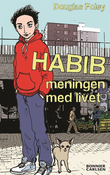 Cover for Douglas Foley · Habib. Meningen med livet (ePUB) (2012)