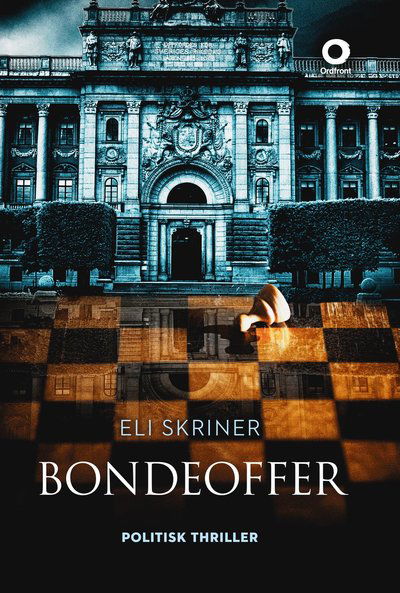 Bondeoffer - Eli Skriner - Books - Ordfront Förlag - 9789170378409 - August 18, 2015