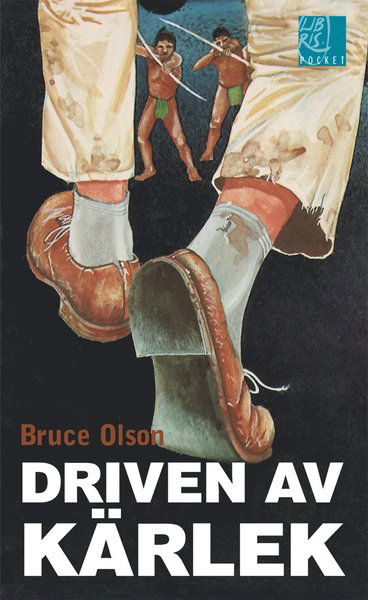 Cover for Bruce Olson · Driven av kärlek (Paperback Book) (2012)