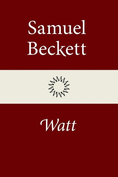 Cover for Samuel Beckett · Watt (Innbunden bok) (2022)