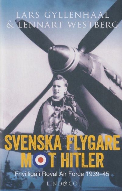 Cover for Lars Gyllenhaal · Svenska flygare mot Hitler (Bound Book) (2023)