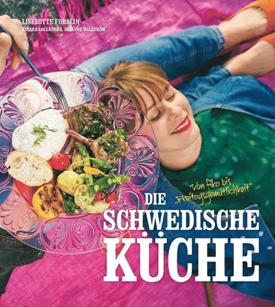 Cover for Rikard Lagerberg Liselotte Forslin · Die Schwedische küche : von fika bis Freitagsgemütlichkeit (Paperback Book) (2015)