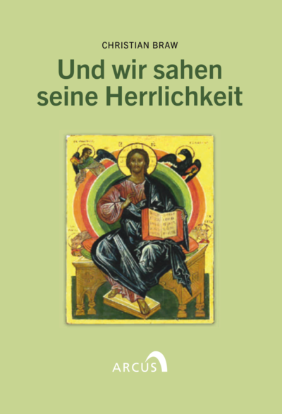 Cover for Christian Braw · Und wir sahen seine Herrlichkeit (Paperback Book) (2020)